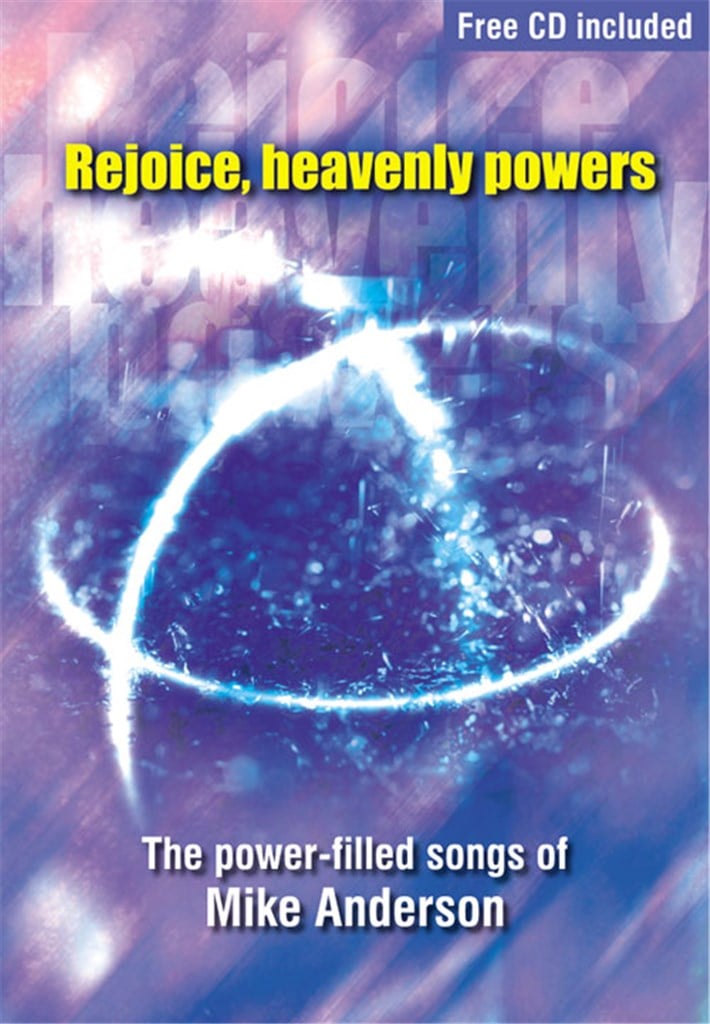 Rejoice, Heavenly Powers